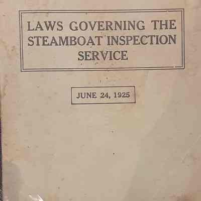 Laws Governing the Steamboat Inspection Service June 24, 1925