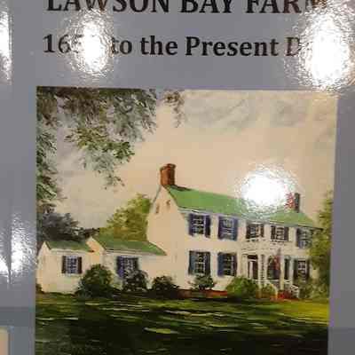 The Lawsons of White Stone and Lawson Bay Farm, 1650 to the Present Day