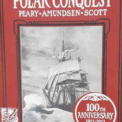 The Story of Polar Conquest
Peary Amundsen Scott