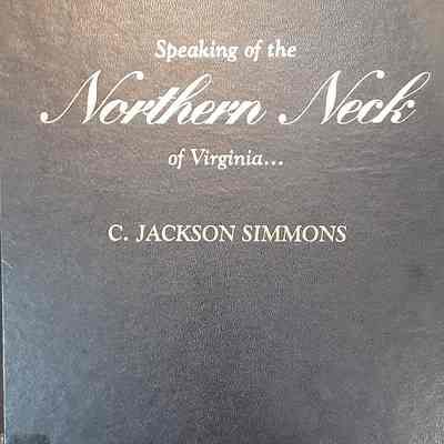Speaking of the Northern Neck of Virginia
