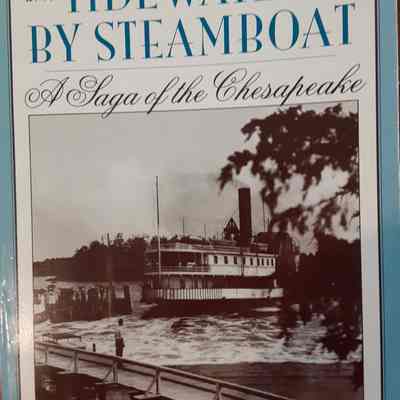 Tidewater by Steamboat: A Saga of the Chesapeake