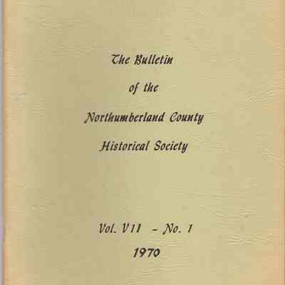 The Bulletin of the Northumberland County Historical Society