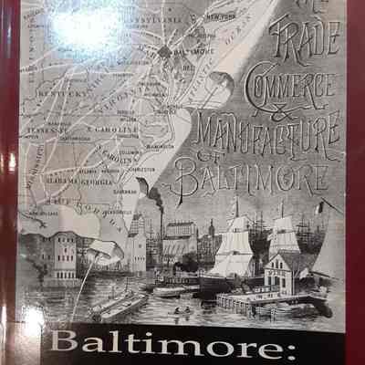 Baltimore: Industrial Gateway on the Chesapeake