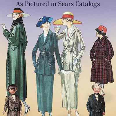 Everyday Fashions 1909-1920 as Pictured in Sears Catalogs