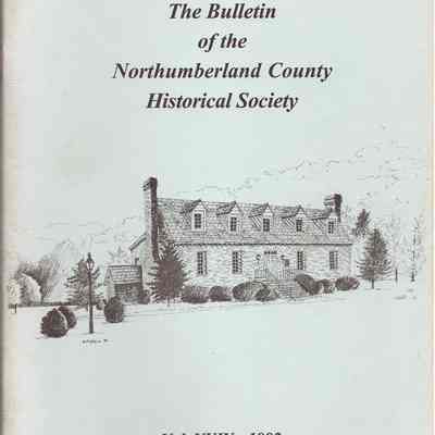 The Bulletin of the Northumberland County Historical Society