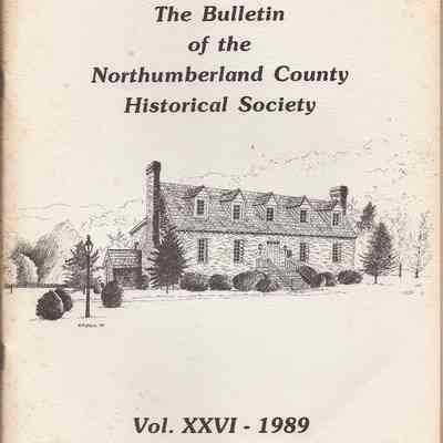The Bulletin of the Northumberland County Historical Society