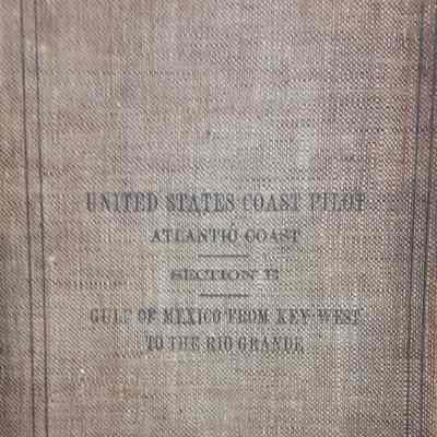 United States Coast Pilot (Gulf of Mexico from Key West to the Rio Grande)