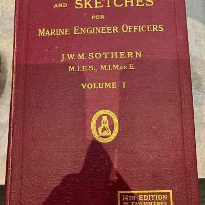Verbal Notes and Sketches for Marine Engineer Officers, Vol. I