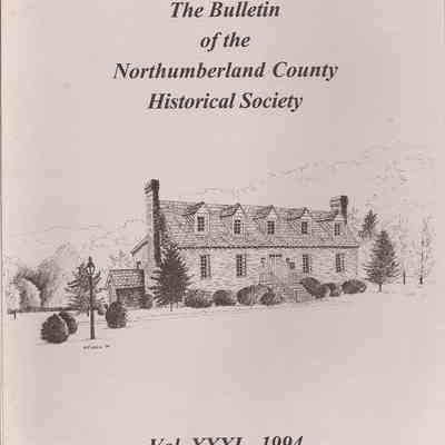 The Bulletin of the Northumberland County Historical Society