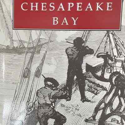 The Oyster Wars of the Chesapeake Bay