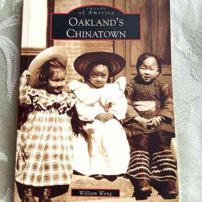 Images of America: Oaklands Chinatown
