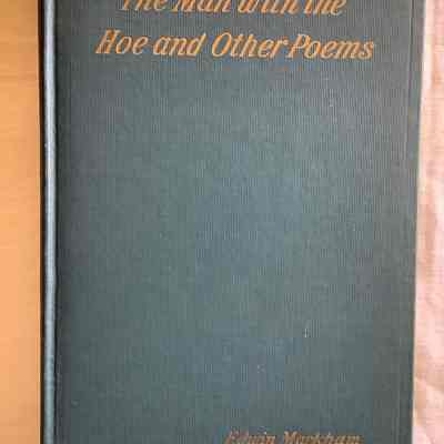 The Man with the Hoe and other poems