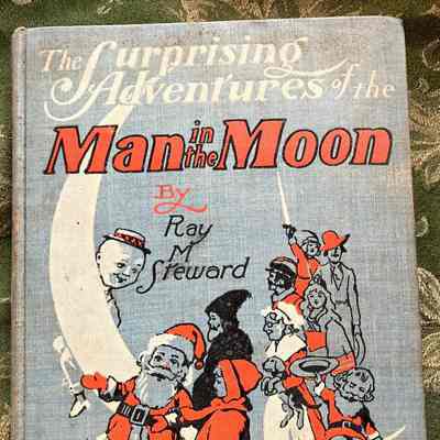 The Surprising Adventures of the Man in the Moon