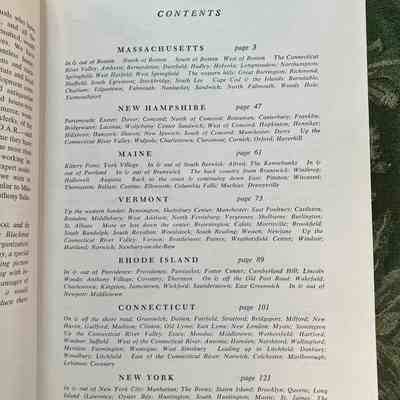 Section of table of contents from "North" volume: Table of contents: Massachusetts, New Hampshire, Maine, Vermont, Rhode Island, Connecticut, New York. Each state lists the areas covered. Ex: Maine: Kittery Point; York Village In & out of South Berwick: Alfred; The Kennebunks In & out of Portland In & out of Brunsswick The back country from Burnswick... etc.