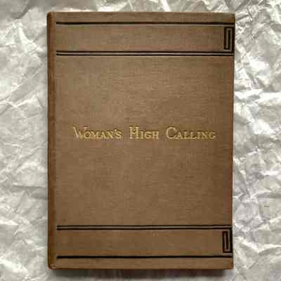 Woman’s High Calling