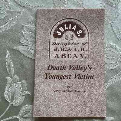 Julia, Death Valley’s Youngest Victim