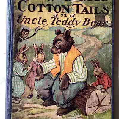 Three Little Cotton Tails and Uncle Teddy Bear