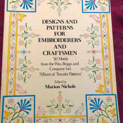 Designs And Patterns For Embroiderers and Craftsmen