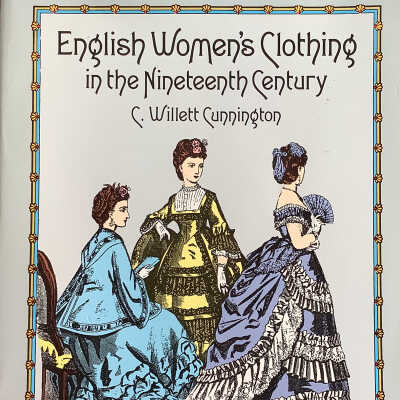 English Women’s Clothing in the Nineteenth Century