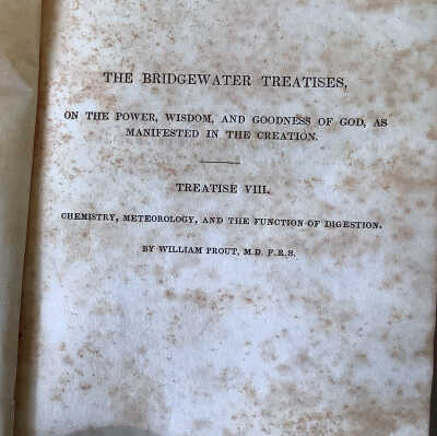The Bridgwater Treatises: On The Power, Wisdom, And Goodness Of God, As Manifested In The Creation