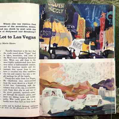 Pages 38-39: Story by Liz McClain- "There's a Lot to Las Vegas." Where else can visitors find the pleasures of the mountains, desert, and sea cheek by jowl with the best of Hollywood and Broadway.
Paintings by Merle Shore. 
Above right: The casino and its hubbub fascinate sightseers
Below Right: Not far away are the pleasures of the outdoors