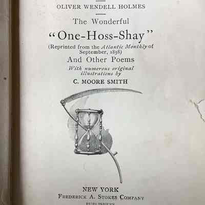The Wonderful "One-Hoss-Shay" and Other Poems