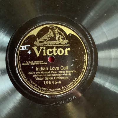 Victor record Indian Love Call / The World is Waiting for the Sunrise - Victor Salon Orchestra