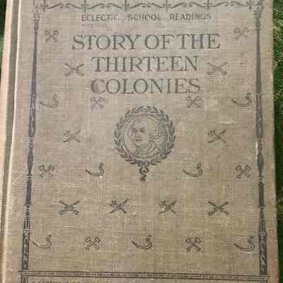 The Story of the Thirteen Colonies