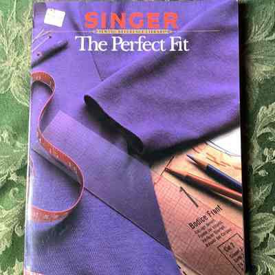 Singer Sewing Reference Library The Perfect Fit