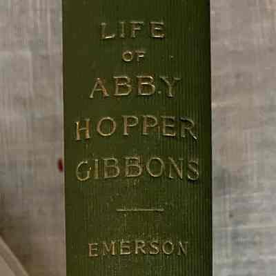 Life of Abby Hopper Gibbons