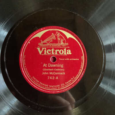Victrola record At Dawning / I Hear a Thrush at Eve - John McCormack