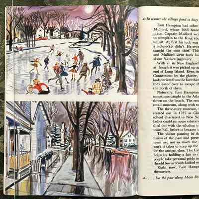 Pages 24-254: Left upper: people ice skating on frozen lake. Caption: "In winter the village pond is busy with skaters..."
Left lower: street in winter. Caption: "... but the pace along Main Street slackens nicely."
Right: part of "East Hampton is Home, Sweet Home" by Fred Zimmer