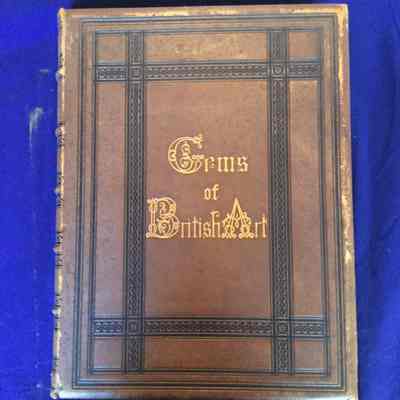 Gems of British Art, with Choice Specimens of Poetry, History, and Romance