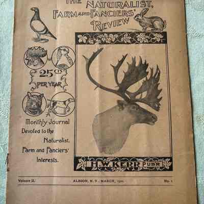The Naturalist , Farm and Fanciers’ Review. 1900