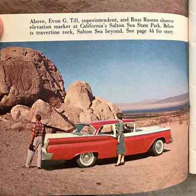 Inside cover: 2 photos. Upper: Green car parked in front of cabin and sign for Salton Sea; Lower: Two people facing rocks in front of red and white car, Salton Sea in background.
Text: Above, Evon G. Till, superintendent, and Russ Rosene observe elevation marker at California's Salton Sea State Park. Below is travertine rock, Ssalton Seaa beyond. See page 44 for story.