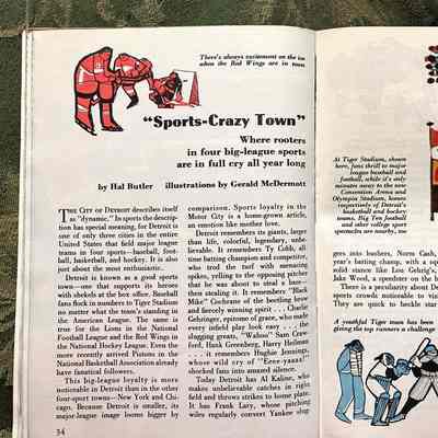 Pages 34-35 "Sports-Crazy Town": Article about the four big-league sports teams in Detroit with sketches of hockey players, Tiger Stadium and a batter, catcher and umpire