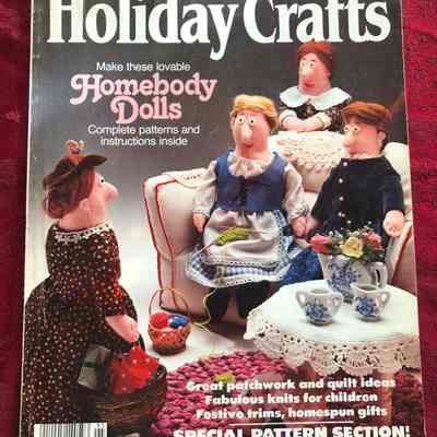 Holiday Crafts ( Make These Lovable Homebody Dolls)