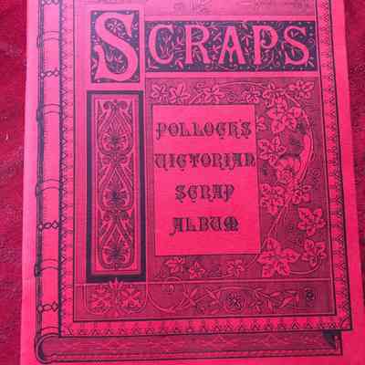 Pollock’s Victorian Scrap Album