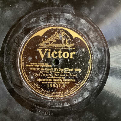 Victrola record What Do We Care If It's One O'Clock / Let Us Waltz As We Say Good-Bye - International Novelty Orchestra