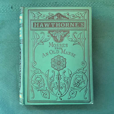 Mosses From An Old Manse, Vol. 1