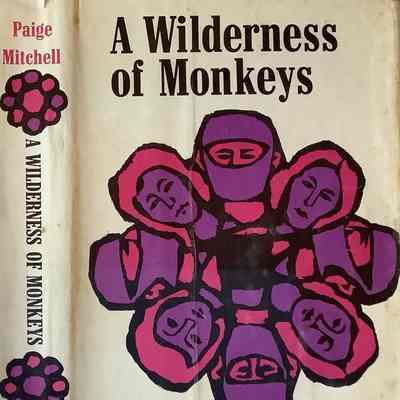 A Wilderness of Monkeys