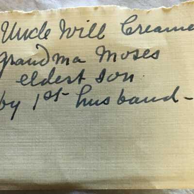 "Uncle Will Cramer Grandma Moses eldest son by 1st husband": paper description found in case