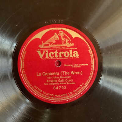 Victrola record La Capinera (The Wren) - Amelia Galli-Curci