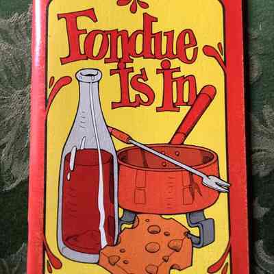 Fondue is in