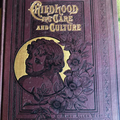 Childhood: Its Care and Culture