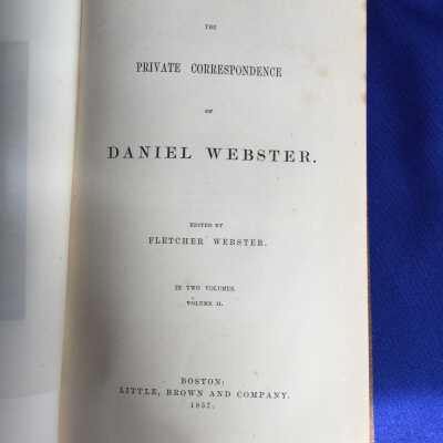 The Private Correspondence of Daniel Webster