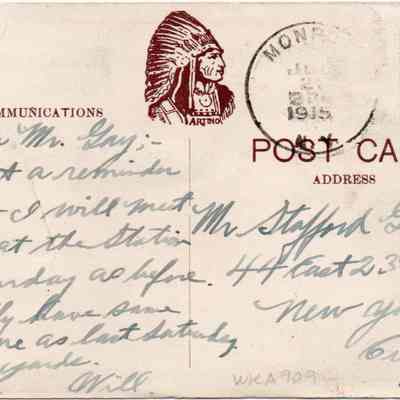 Address side of the "Otterkill, Chester, N. Y." postcard.: The address side of this old postcard, dated July 21, 1915, according to the postmark from Monroe, NY. The card, addressed to Mr. Stafford Gay, at 144 East 23rd St., New York City, includes handwritten text that plans a meeting at the station on the following Saturday. Additionally, it features the Artino Post Card Company's logo of an American Indian in profile and text boxes stating postage rates. The card notes it was printed in Germany.