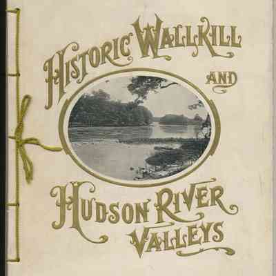 Historic Wallkill and Hudson River Valleys