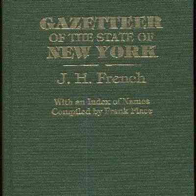 Gazetteer of the State of New York : reprinted with an Index of Names