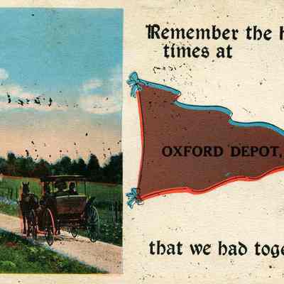 Remember the happy times at Oxford Depot, N. Y. that we had together?